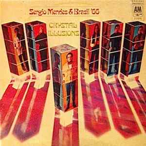 Sergio Mendes & Brasil '66 - Crystal Illusions FLAC