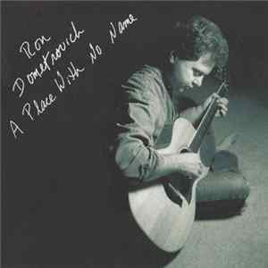 Ron Dometrovich - A Place With No Name FLAC