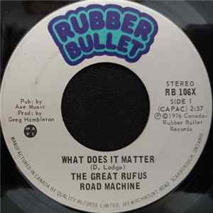The Great Rufus Road Machine - What Does It Matter FLAC