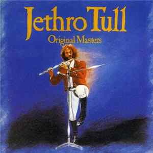 Jethro Tull - Original Masters FLAC
