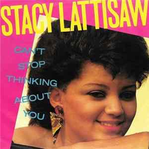 Stacy Lattisaw - Can't Stop Thinking About You FLAC