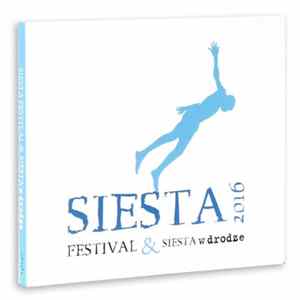 Various - Siesta 2016 - Siesta Festival & Siesta W Drodze FLAC
