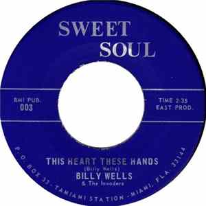 Billy Wells & The Invaders - This Heart These Hands FLAC