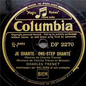 Charles Trenet Accompagné Par Wal-Berg Et Son Orchestre - Je Chante / Fleur Bleue FLAC