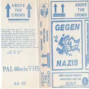 Various - Above The Crowd (Anti-Fascist Benefit Videotape) FLAC