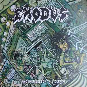 Exodus - Another Lesson In Violence FLAC