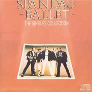 Spandau Ballet - The Singles Collection FLAC