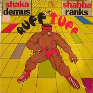 Shaka Demus & Shabba Ranks - Ruff And Tuff FLAC