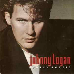 Johnny Logan - Lonely Lovers FLAC