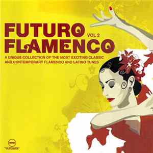 Various - Futuro Flamenco Vol. 2 FLAC