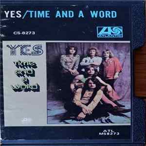 Yes - Time And A Word FLAC