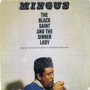 Charles Mingus - The Black Saint And The Sinner Lady FLAC
