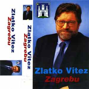 Zlatko Vitez - Zagrebu FLAC