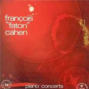 François "Faton" Cahen - Piano Concerts FLAC