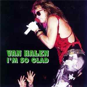 Van Halen - I'm So Glad FLAC