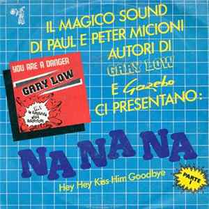 Smash One Band - Na Na Na (Hey Hey Kiss Him Goodbye) FLAC