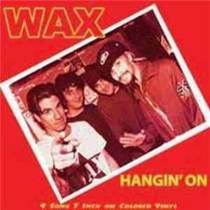 Wax - Hangin' On FLAC