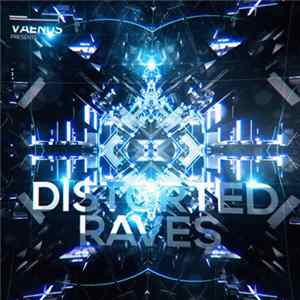 Vaenus - Distorted Raves FLAC