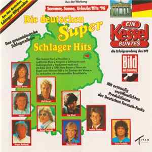 Various - Die Deutschen Super Schlager Hits - Ein Kessel Buntes - Sommer, Sonne, Urlaubs-Hits '90 FLAC