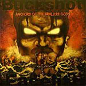 Buckshot Facelift - Anchors Of The Armless Gods FLAC