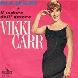 Vikki Carr - Magari / Il Colore Dell'Amore FLAC