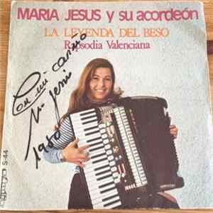 Mª Jesús Y Su Acordeón - La Leyenda Del Beso / Rapsodia Valenciana FLAC