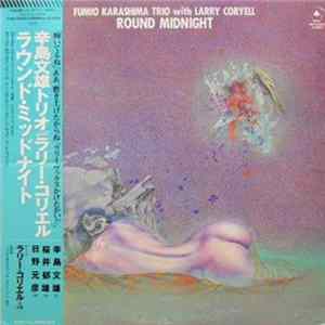 Fumio Karashima Trio With Larry Coryell - Round Midnight FLAC