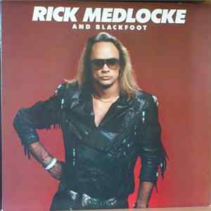 Rick Medlocke And Blackfoot - Rick Medlocke And Blackfoot FLAC