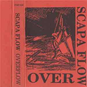 Scapa Flow - Overflow FLAC