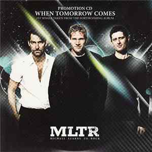 Michael Learns To Rock - When Tomorrow Comes FLAC