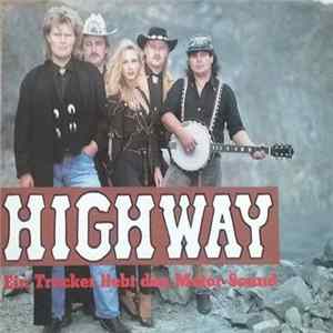 Highway - Ein Trucker Liebt Den Motor-Sound FLAC