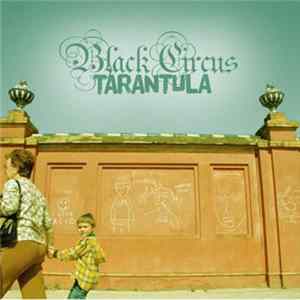 Black Circus Tarantula - Black Circus Tarantula FLAC