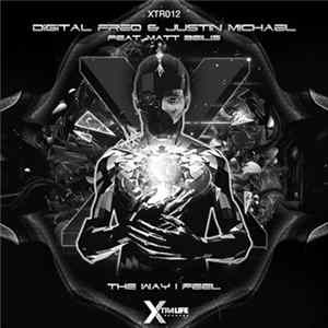 Digital Freq & Justin Michael - The Way I Feel FLAC