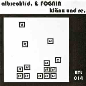 Albrecht/d. & Fognin - Klänx Und Re. FLAC
