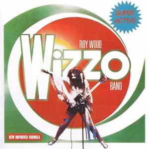 Roy Wood Wizzo Band - Super Active Wizzo FLAC