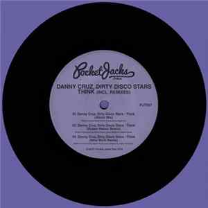 Danny Cruz , Dirty Disco Stars - Think (Incl. Remixes) FLAC