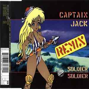 Captain Jack - Soldier Soldier (Remix) FLAC