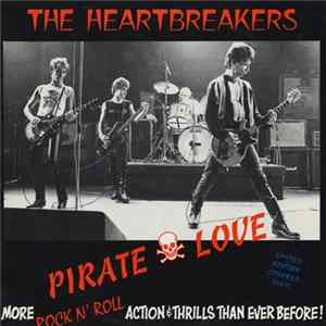 The Heartbreakers - Pirate Love FLAC