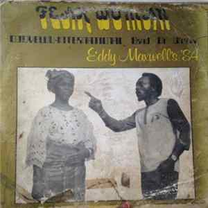 Odoyewu International Band Of Ghana - Fear Woman Eddy Maxwell's '84 FLAC