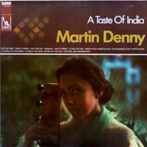 Martin Denny - A Taste Of India FLAC