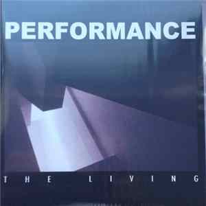 Performance - The Living FLAC