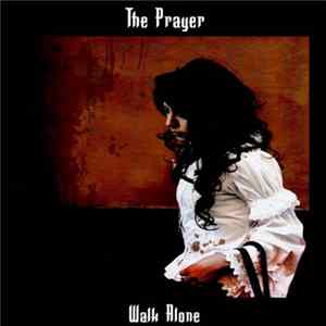 The Prayer - Walk Alone FLAC