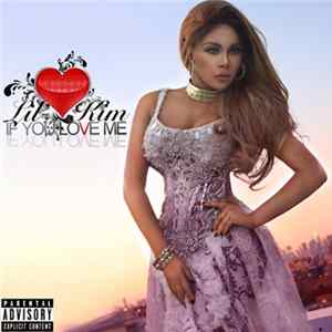 Lil' Kim - If You Love Me FLAC
