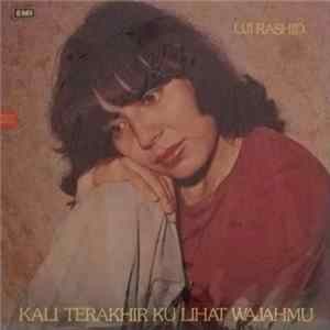 Uji Rashid - Kali Terakhir Ku Lihat Wajah Mu FLAC