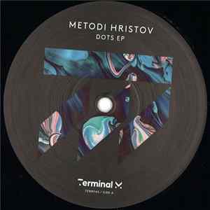 Metodi Hristov - Dots EP FLAC