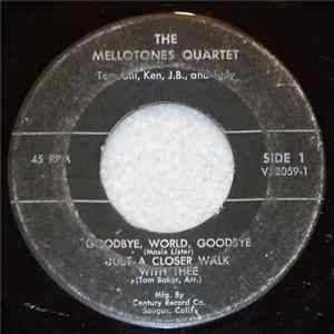 The Mellotones Quartet - Goodbye, World, Goodbye FLAC