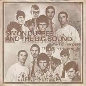 Simon Dupree And The Big Sound - Part Of My Past / This Story Never Ends FLAC