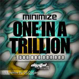 Minimize - One In A Trillion FLAC