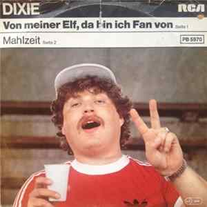 Dixie - Von Meiner Elf, Da Bin Ich Fan Von FLAC