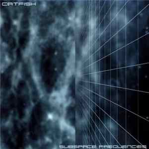Catfish - Subspace Frequencies FLAC